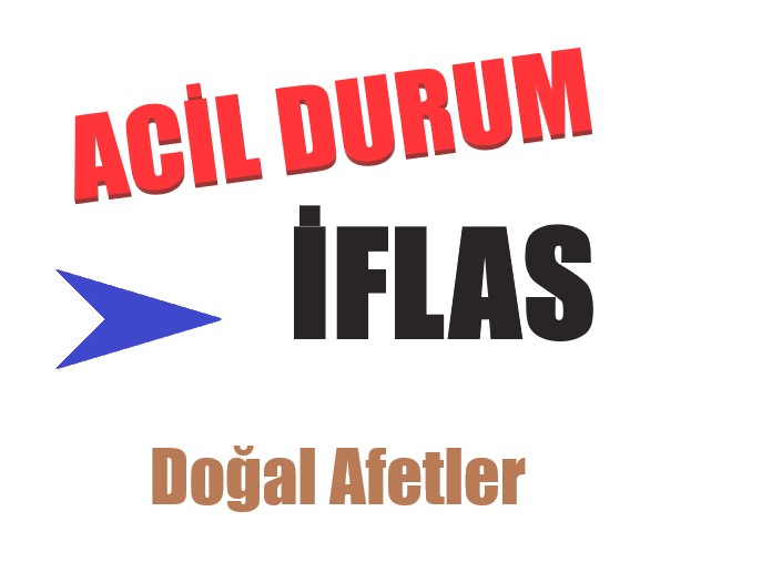 Özel Durumlar Acil Durumlar